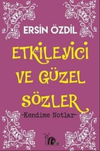 Etkileyici Ve Güzel Sözler - 1