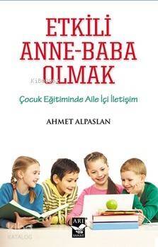 Etkili Anne-Baba Olmak - 1