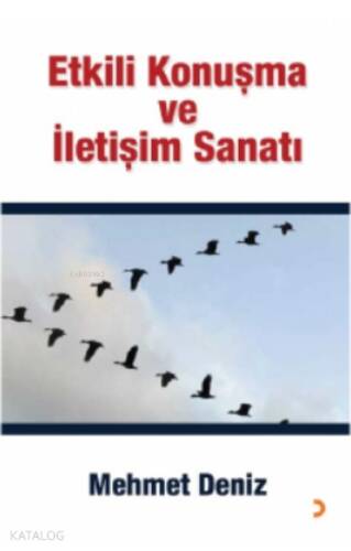 Etkili Konuşma ve İletişim Sanatı - 1