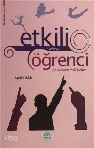 Etkili Öğrenci; Başarınızın Yol Anahtarı - 1