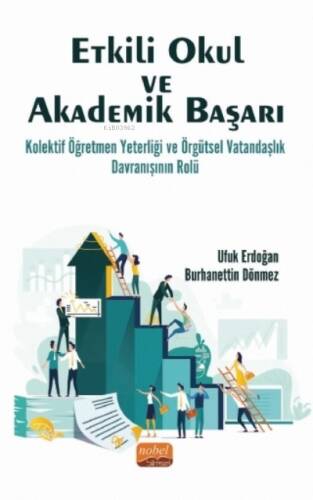 Etkili Okul ve Akademik Başarı: Kolektif Öğretmen Yeterliği ve Örgütsel Vatandaşlık Davranışının Rolü - 1