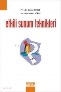 Etkili Sunum Teknikleri - 1