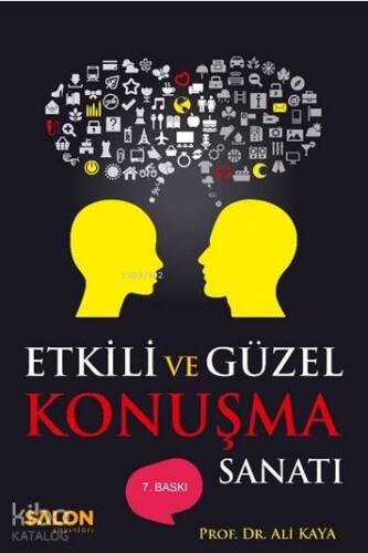 Etkili ve Güzel Konuşma Sanatı - 1