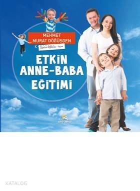 Etkin Anne-Baba Eğitimi - 1