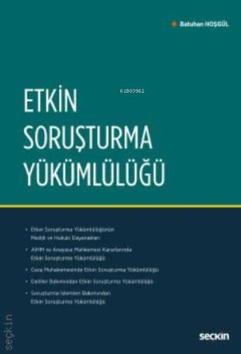 Etkin Soruşturma Yükümlülüğü - 1