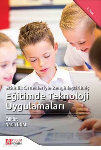 Etkinlik Örnekleriyle Zenginleştirilmiş Eğitimde Teknoloji Uygulamaları - 1