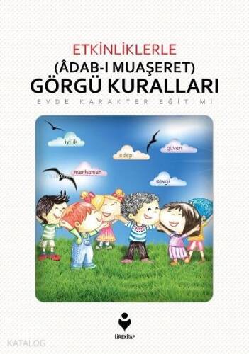 Etkinliklerle Adab-ı Muaşeret (Görgü Kuralları) - 1