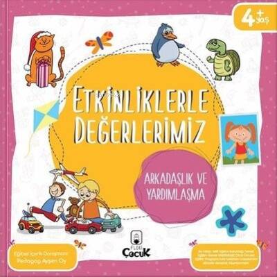 Etkinliklerle Değerlerimiz - Arkadaşlık Ve Yardımlaşma - 1