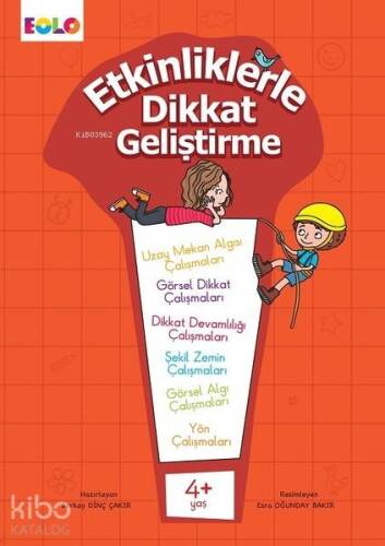 Etkinliklerle Dikkat Geliştirme 4+ Yaş - 1