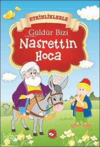 Etkinliklerle Güldür Bizi Nasrettin Hoca (Ciltli) - 1