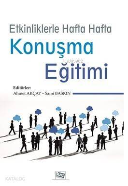 Etkinliklerle Hafta Hafta Konşma Eğitimi - 1