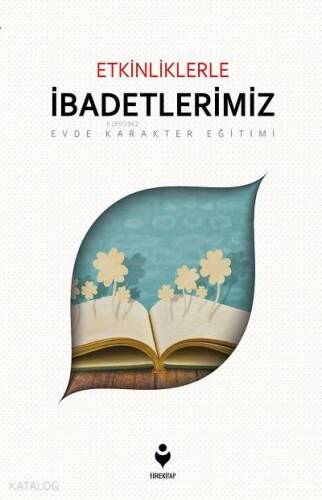 Etkinliklerle İbadetlerimiz - 1