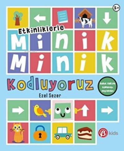 Etkinliklerle Minik Minik Kodluyoruz ;Robot Kubi`yle Kodlamayı Keşfedelim - 1