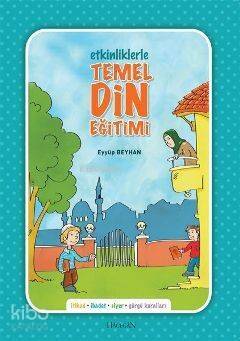 Etkinliklerle Temel Din Eğitimi - 1