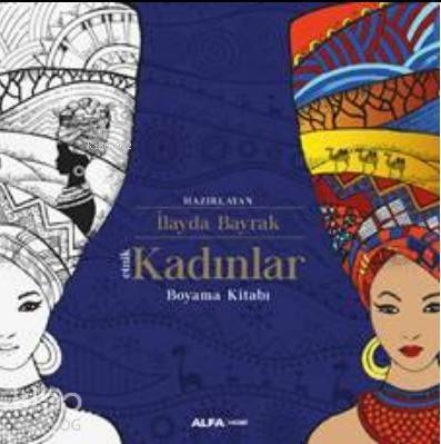 Etnik Kadınlar; Boyama kitabı - 1