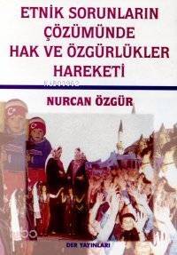 Etnik Sorunların Çözümünde Hak ve Özgürlükler Hareketi - 1