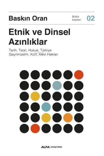 Etnik Ve Dinsel Azınlıklar;Tarih, Teori, Hukuk, Türkiye Gayrimüslim, Kürt, Alevi Hakları - 1