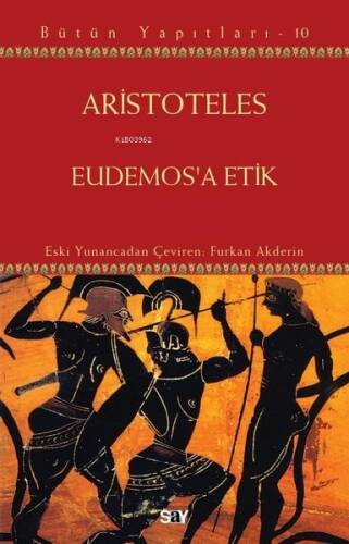 Eudemos'a Etik - Bütün Yapıtları 10 - 1