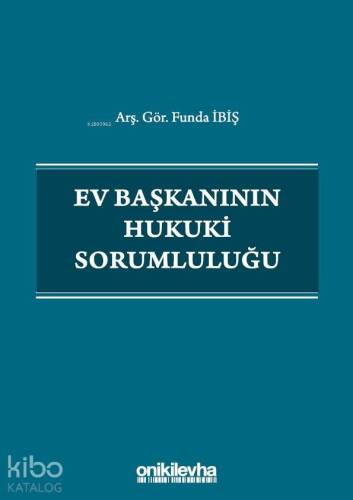 Ev Başkanının Hukuki Sorumluluğu - 1