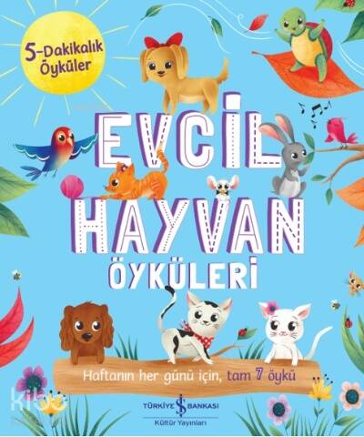 Evcil Hayvan Öyküler;5 Dakikalık Öyküler - 1