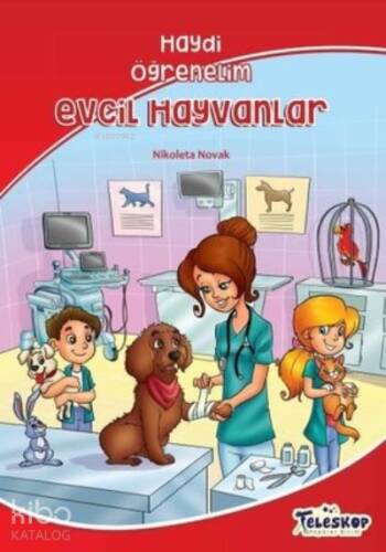 Evcil Hayvanlar – Haydi Öğrenelim - 1