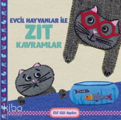 Evcil Hayvanlar ile Zıt Kavramlar - 1