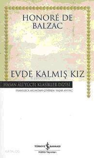 Evde Kalmış Kız - 1