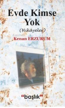 Evde Kimse Yok (Hikâyeler) - 1