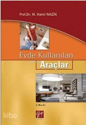 Evde Kullanılan Araçlar - 1