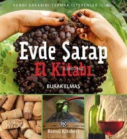 Evde Şarap El Kitabı - 1