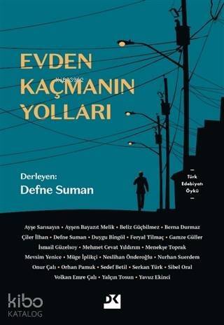 Evden Kaçmanın Yolları - 1