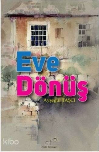 Eve Dönüş - 1