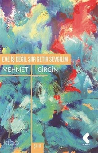 Eve İş Değil Şiir Getir Sevgilim - 1