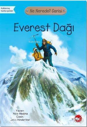 Everest Dağı - Ne Nerede? Serisi - 1