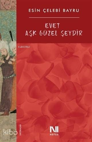 Evet Aşk Güzel Şeydir - 1