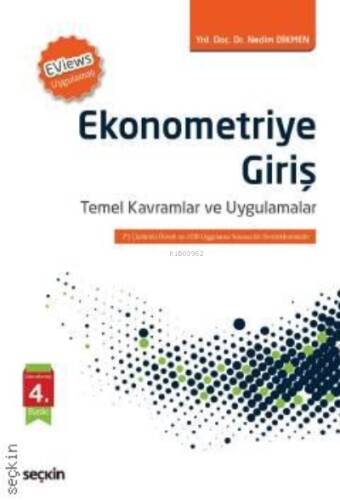 EViews Uygulamalı Ekonometriye Giriş ;Temel Kavramlar ve Uygulamalar - 1