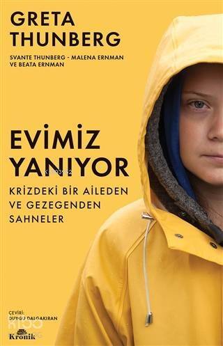 Evimiz Yanıyor; Krizdeki Bir Aileden ve Gezegenden Sahneler - 1