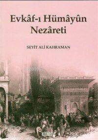 Evkaf-ı Hümayun Nezareti - 1