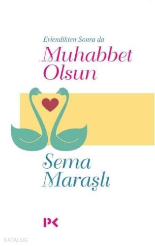 Evlendikten Sonra da Muhabbet Olsun - 1