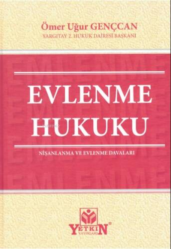 Evlenme Hukuku Nişanlanma ve Evlenme Davaları - 1