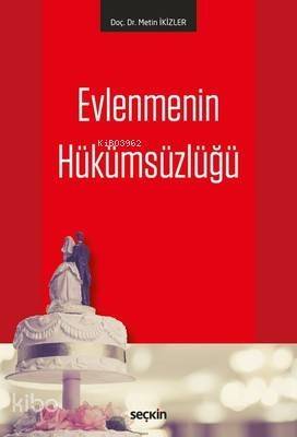 Evlenmenin Hükümsüzlüğü - 1