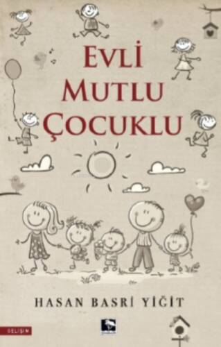 Evli Mutlu Çocuklu - 1