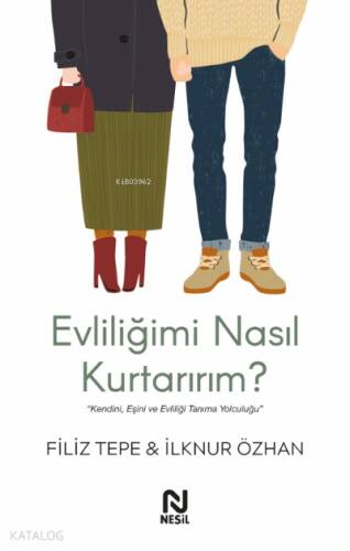 Evliliğimi Nasıl Kurtarırım? - 1