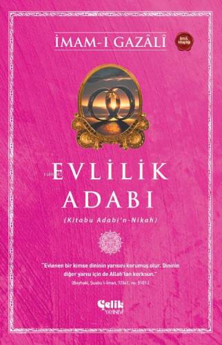 Evlilik Adabı;(Kitabu Adabı'n - Nikah) - 1