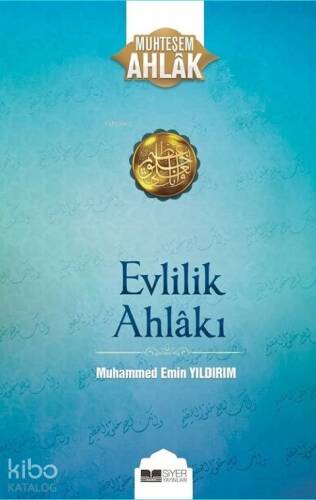 Evlilik Ahlakı; Muhteşem Ahlak 1 - 1