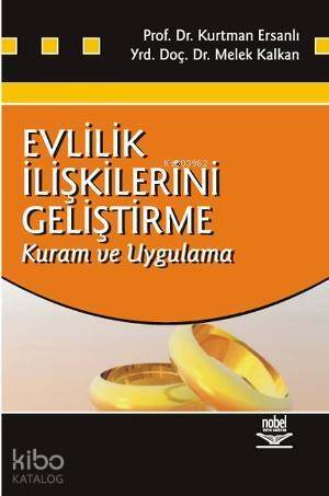 Evlilik İlişkilerini Geliştirme; Kuram ve Uygulama - 1