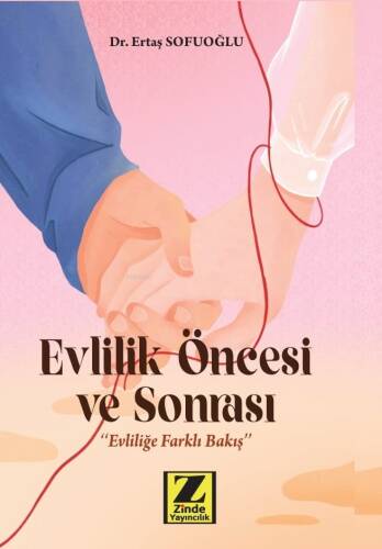 Evlilik Öncesi ve Sonrası;