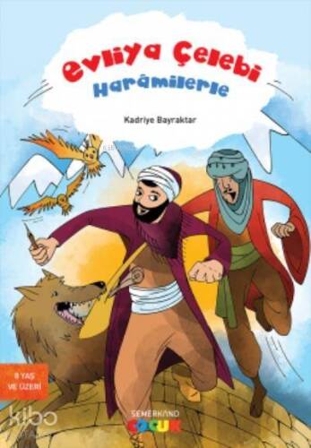 Evliya Çelebi Haramilerle - 1