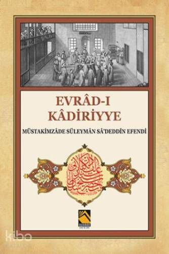 Evrad-ı Kadiriyye ( Tercume-şerh) - 1