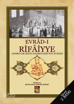 Evrad-ı Rifaiyye; Ahmed Er-Rifai Hazretlerinin Evrâdı - 1